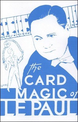 Card Magic of LePaul Book